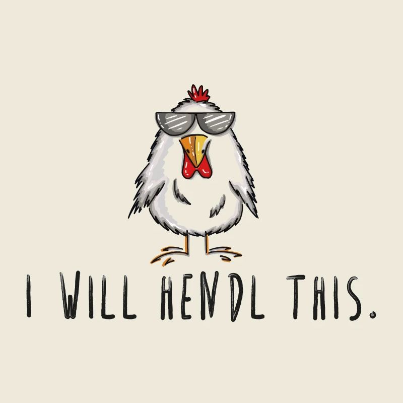 I will hendl this, Geschenk Hühner, Hahn