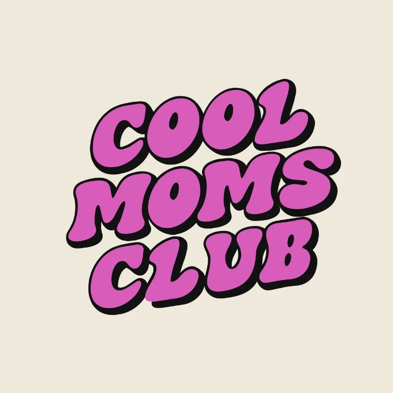 Cool Moms Club Mama Muttertag