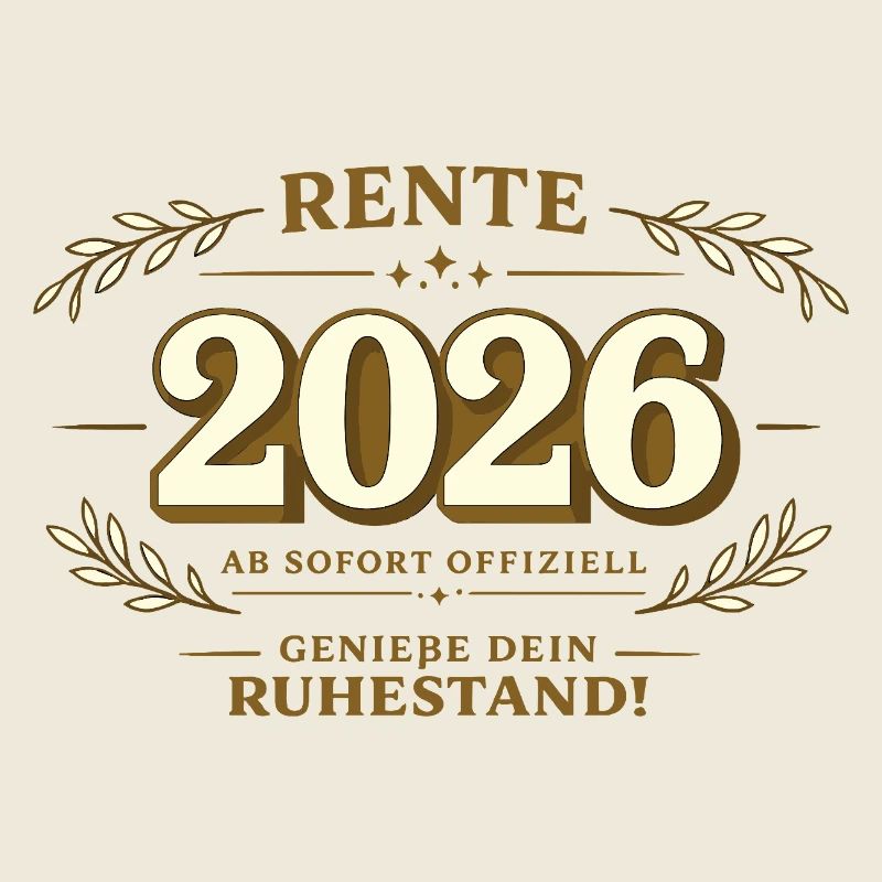 Rente 2026 Ruhestand Spruch offiziell feiern