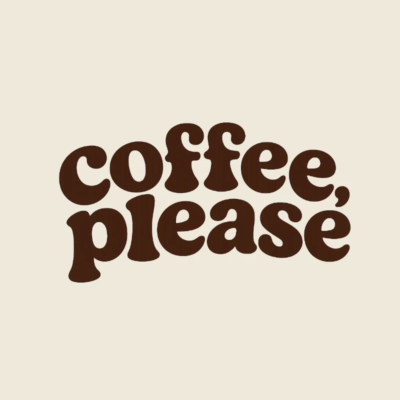 Coffee please Retro Schriftzug