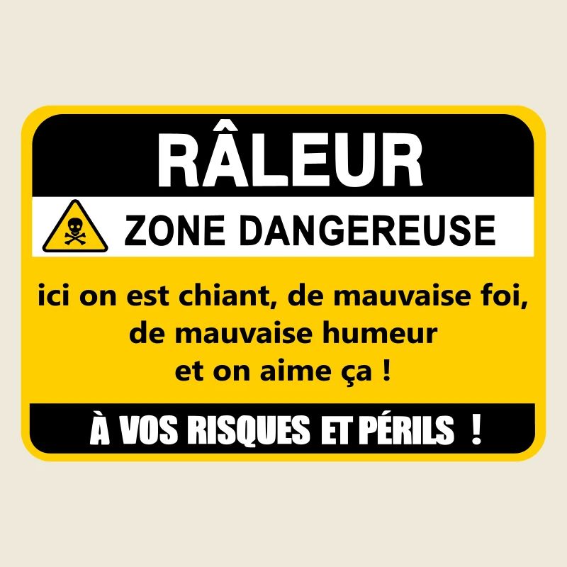 Râleur Zone Dangereuse