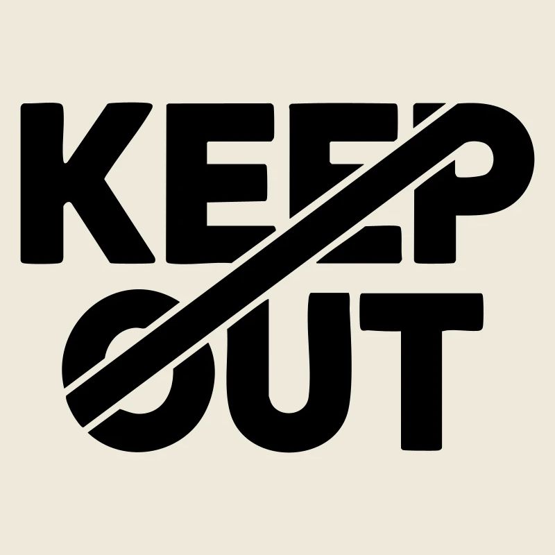 Keep Out Warning Sign