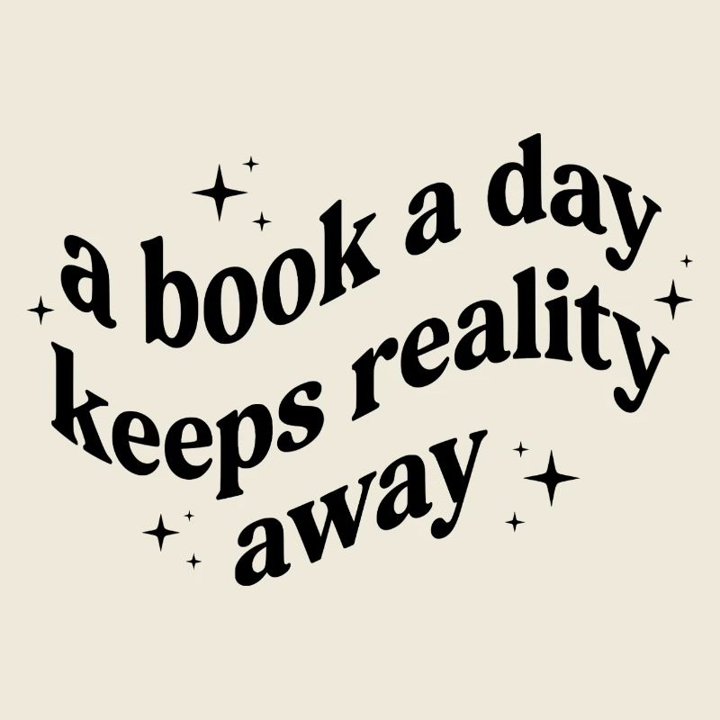 Retro Book A Day Keeps Reality Away Bookworm Quote