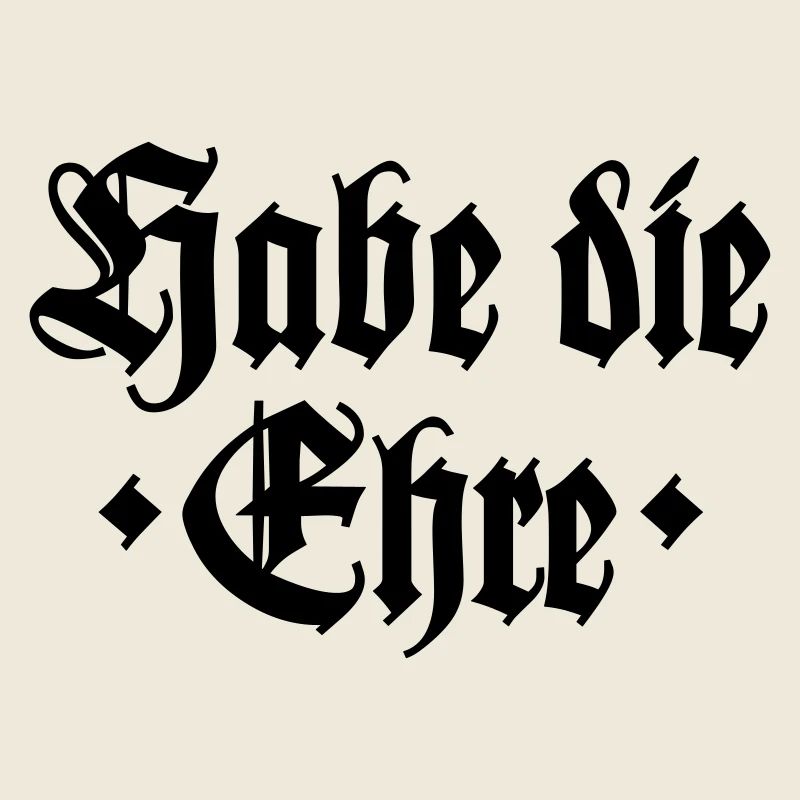 Habe die Ehre