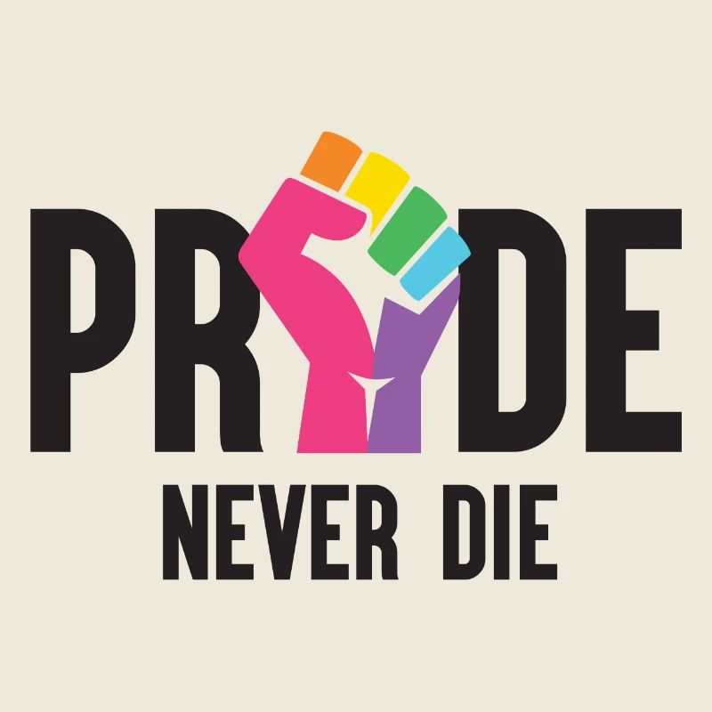 Mois de la fierté LGBT - Pride Never Die