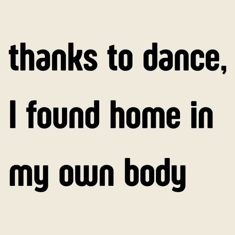 Dance Is Home – Tanz & Selbstliebe Design