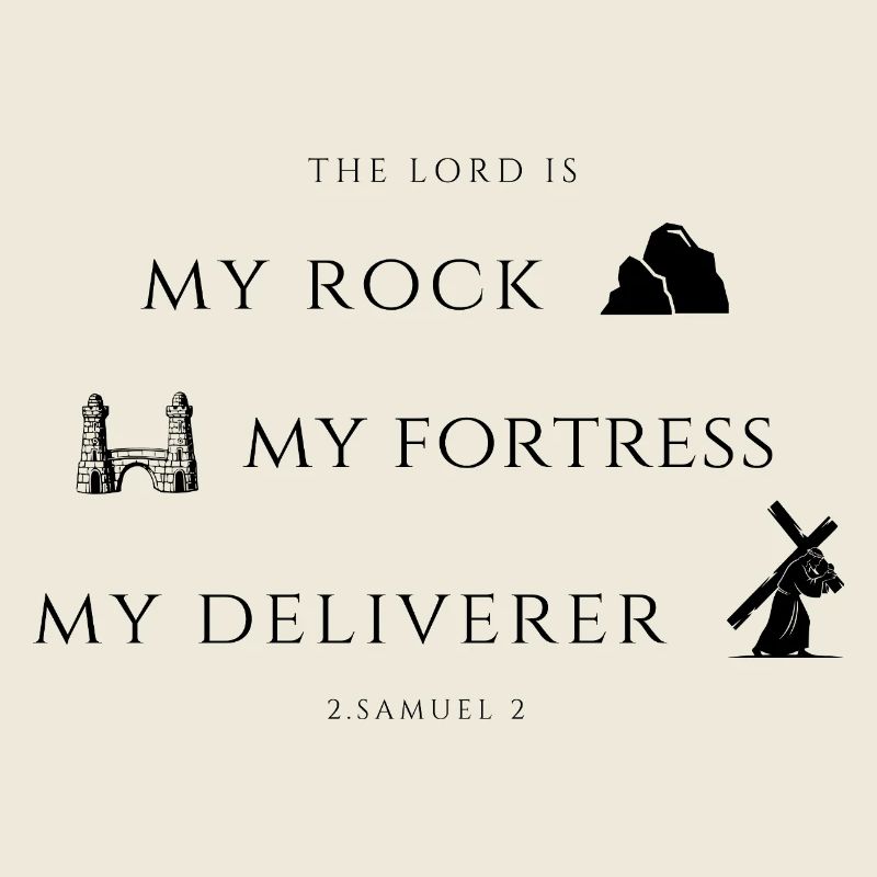 2. Samuel,22 Rock, Fortress, Deliverer