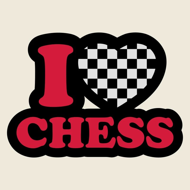 I love chess - Ich liebe Schach