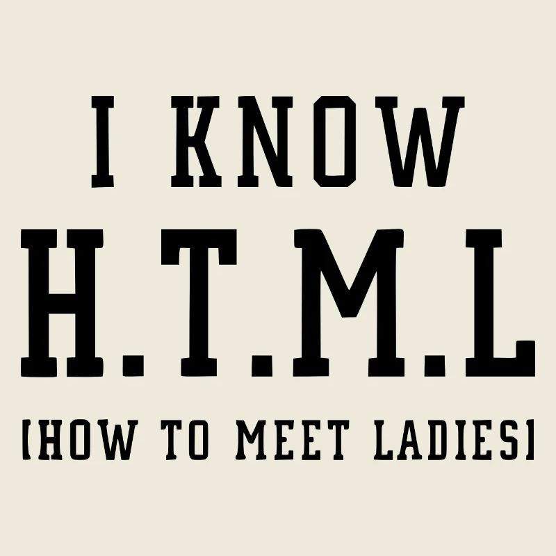 Je connais le HTML