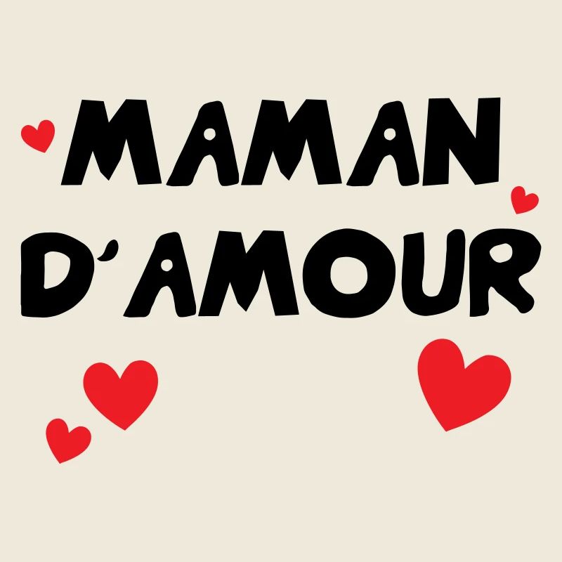 Maman d'Amour - Mother's Day