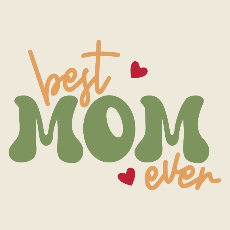 Best Mom Ever