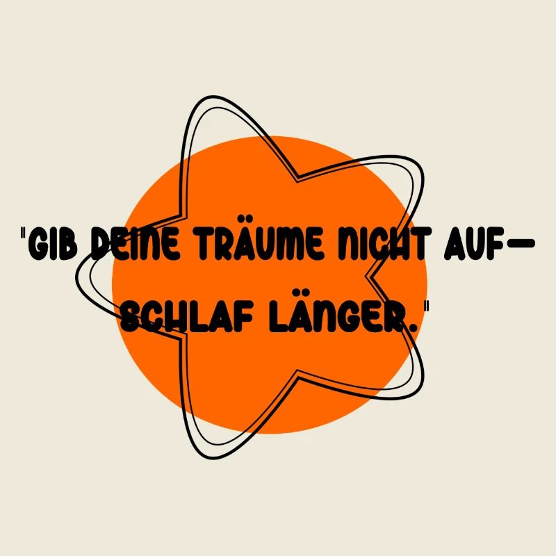 Schlaf länger, Träume frei