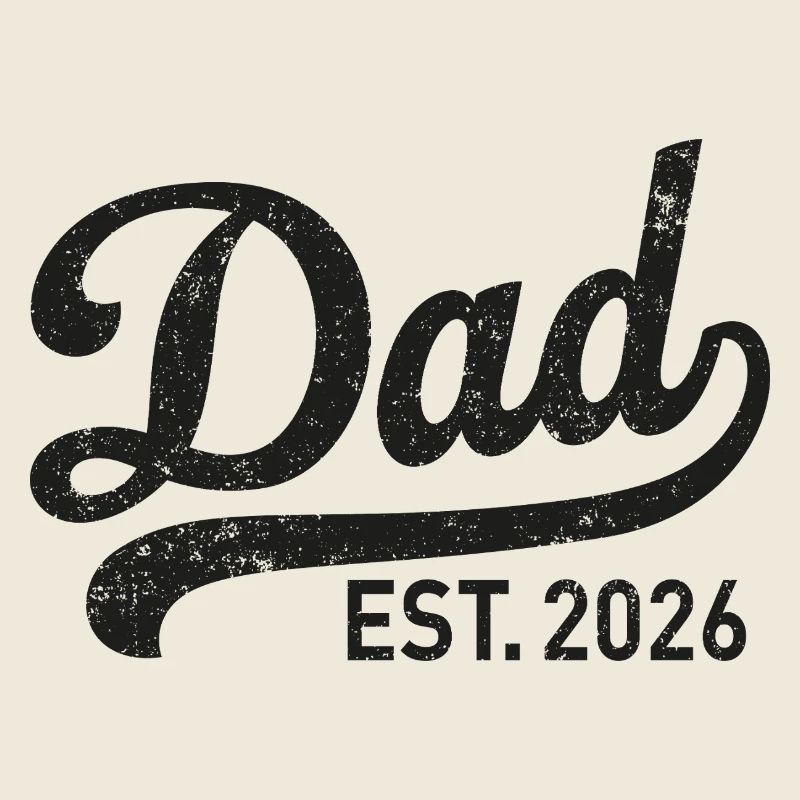 Dad Est. 2026 Retro Script