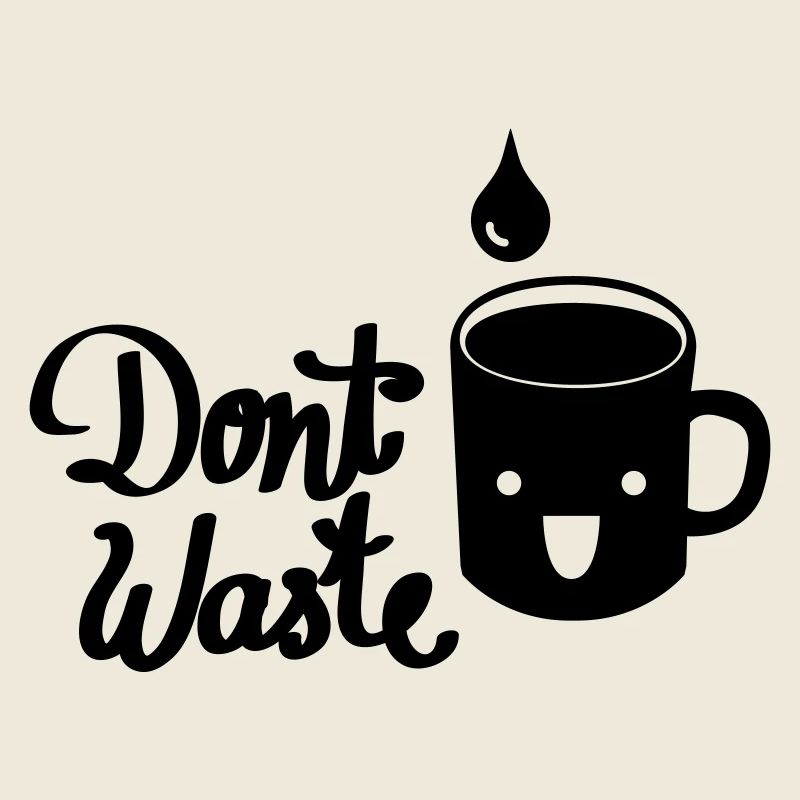 Don`t waste Water