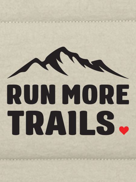 Run More Trails