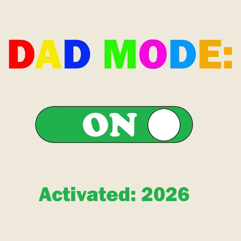 Mode Papa : ON Activé en 2026 - Cadeau Nouveau Papa