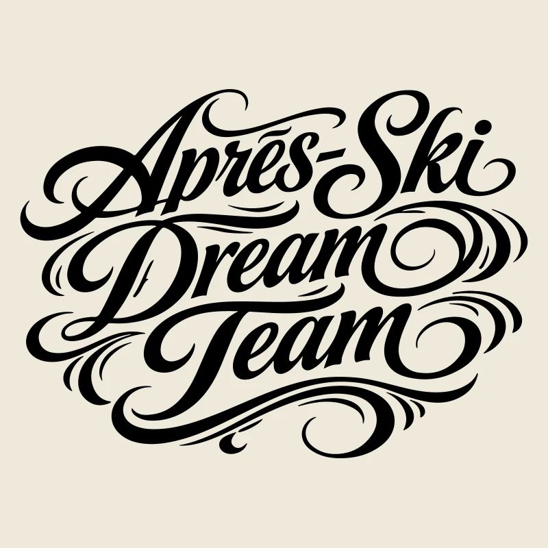 Après Ski Dream Team