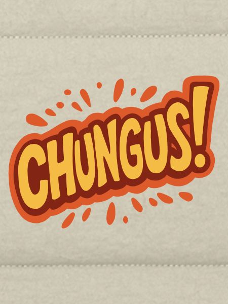 Chungus