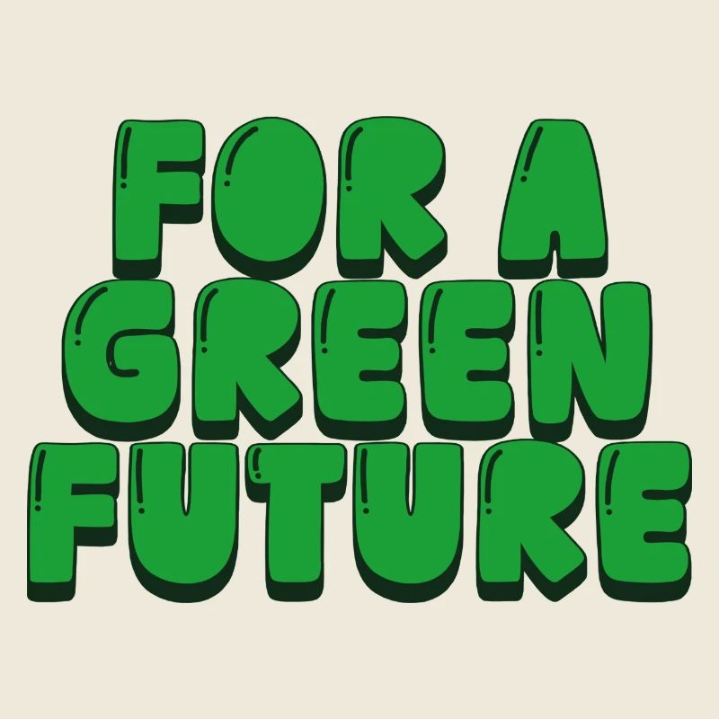 Für eine grüne Zukunft