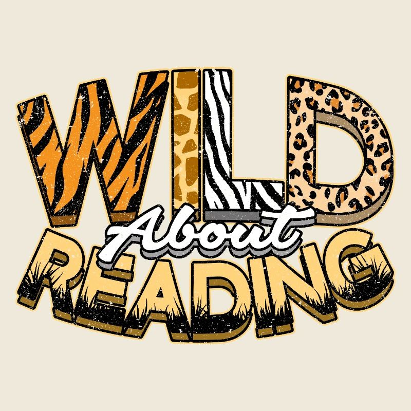 Wild About Reading Books Lover
