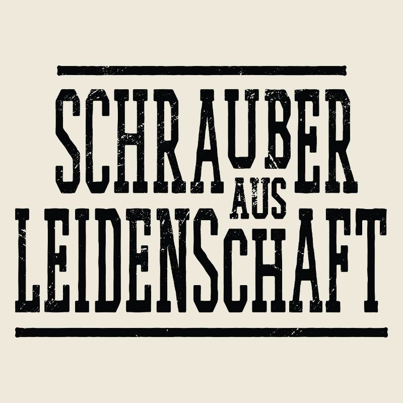 Schrauber Spruch 