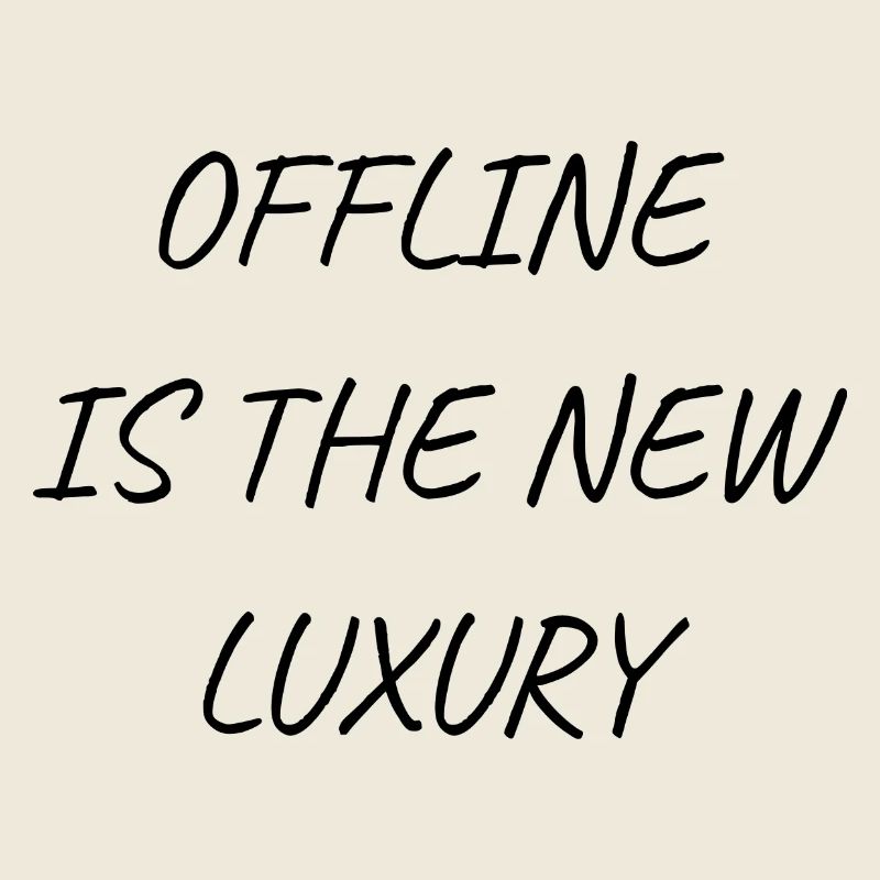 offline is luxus