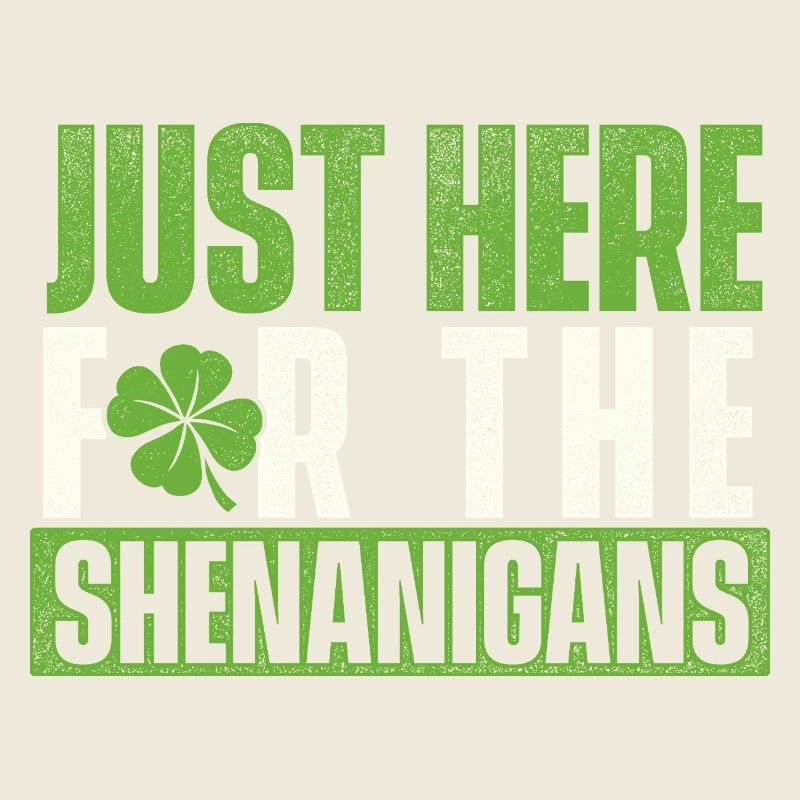 Juste ici pour les folies - St. Patrick’s
