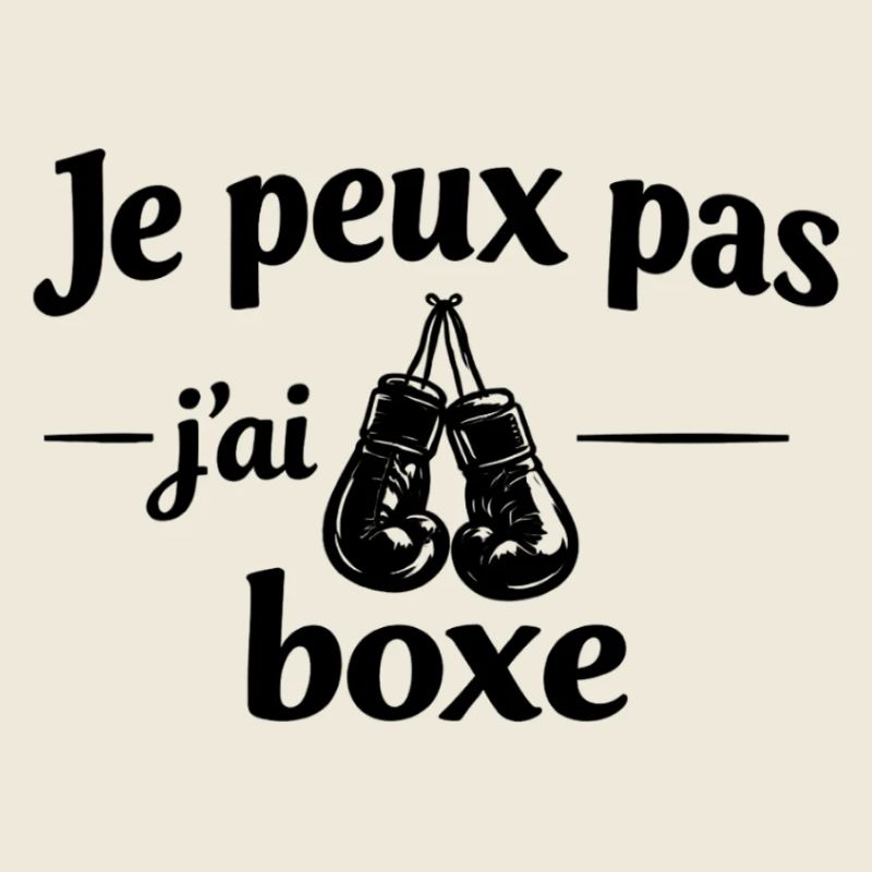 I can't I boxed – Humour sport passion ring