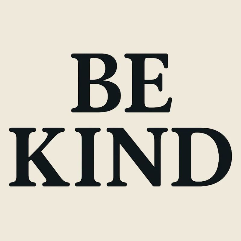 Inspirational Be KInd Lettering