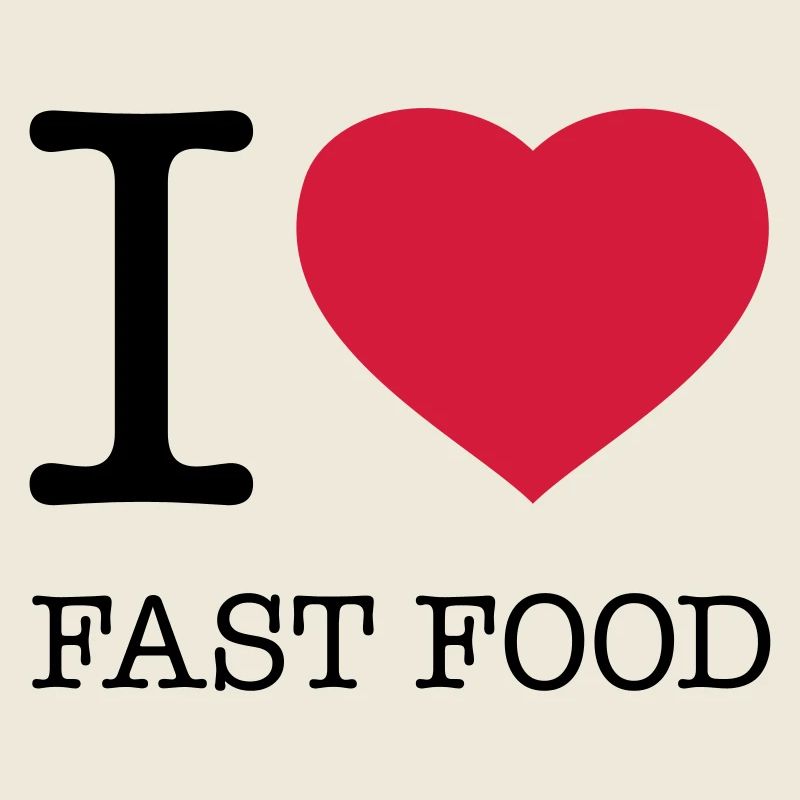J’AIME LA RESTAURATION RAPIDE Foodie