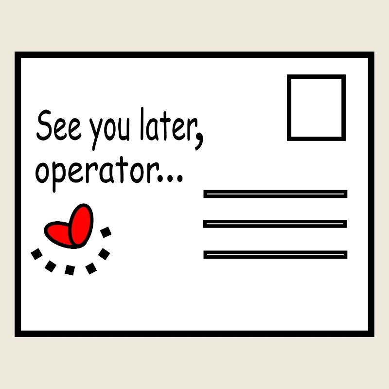 See_you_later_operator