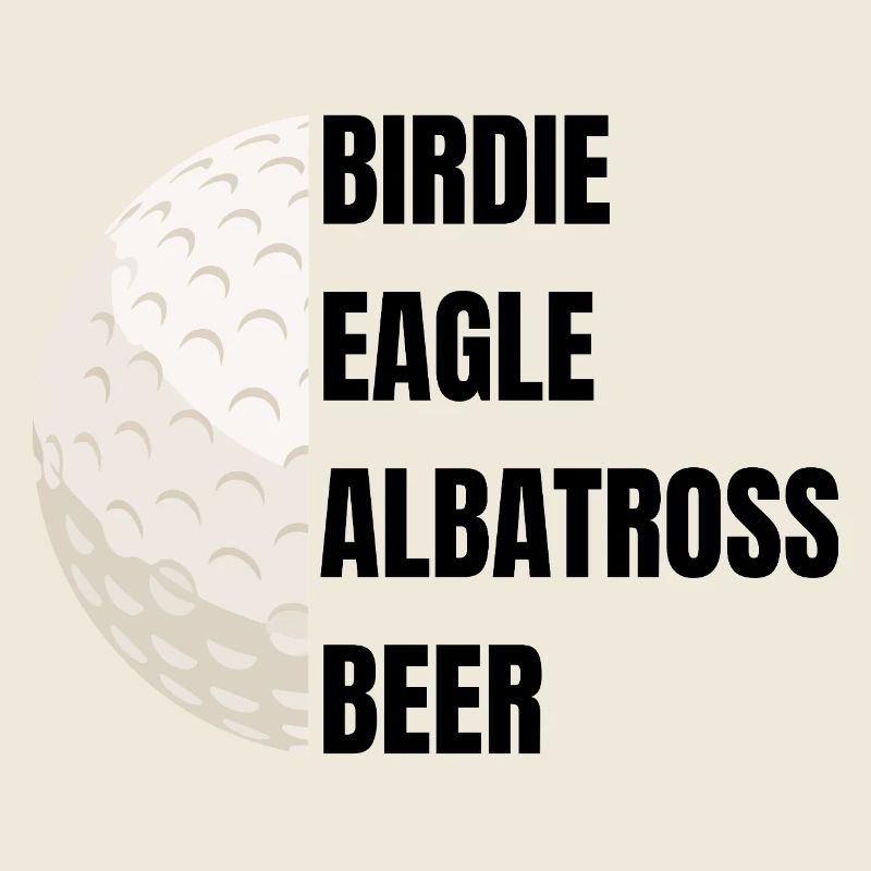 Bière Birdie Eagle Albatross - Slogan du golf