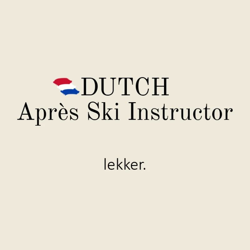 Dutch Apres Ski Instructor