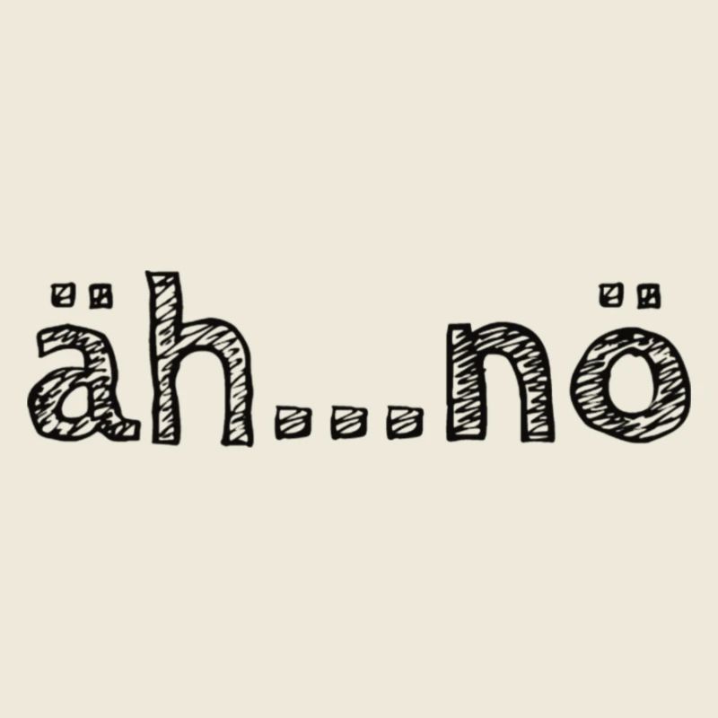 äh...nö