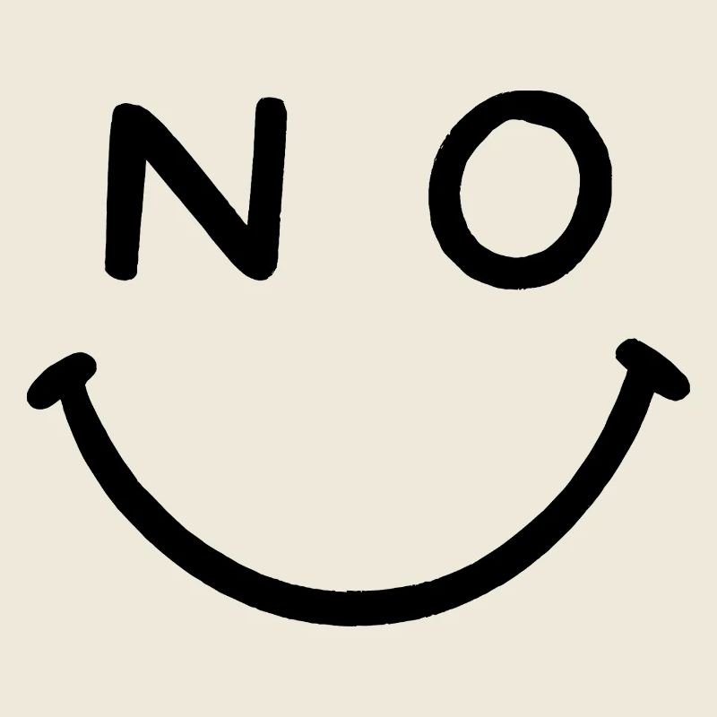 NO Smile