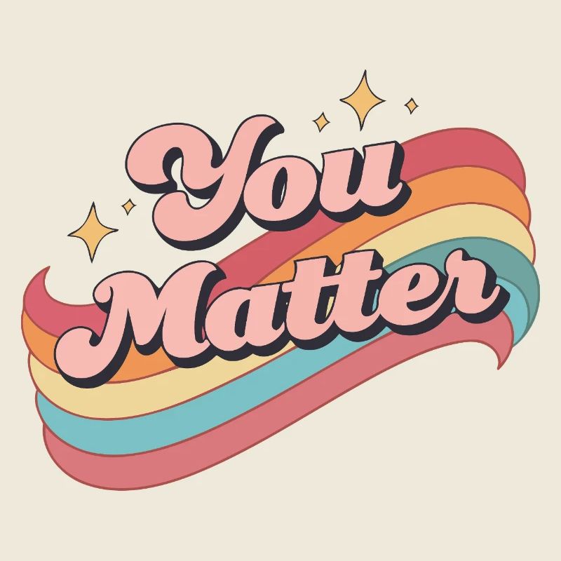 You Matter rétro arc en ciel