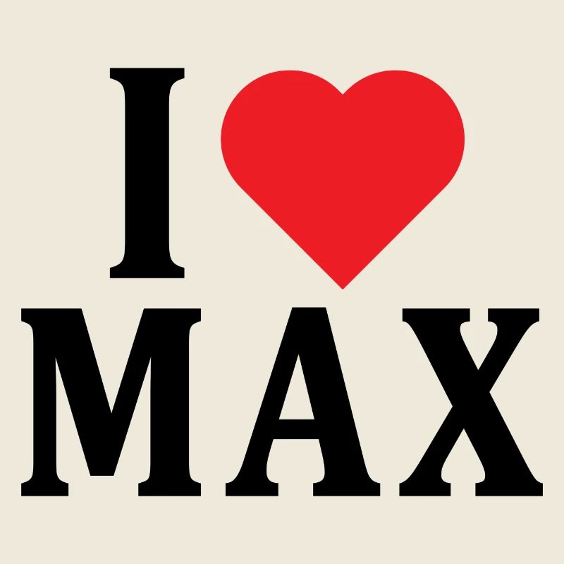 t-shirt I love Max t-shirt gift idea
