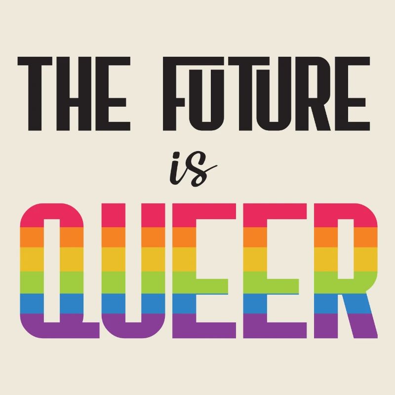 Mois de la fierté LGBTQ - L’avenir est queer