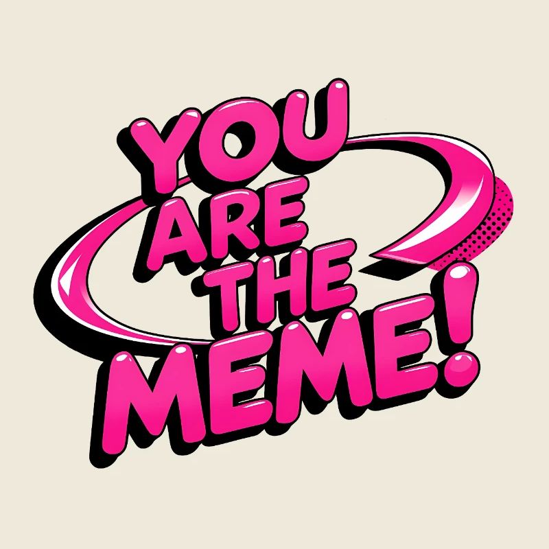 Vous êtes le Mème