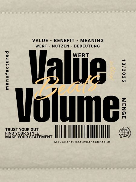 Value Beats Volume – Statement Design (Hell)