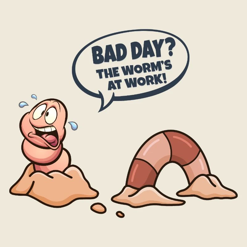 Worm in the workplace Bad day
