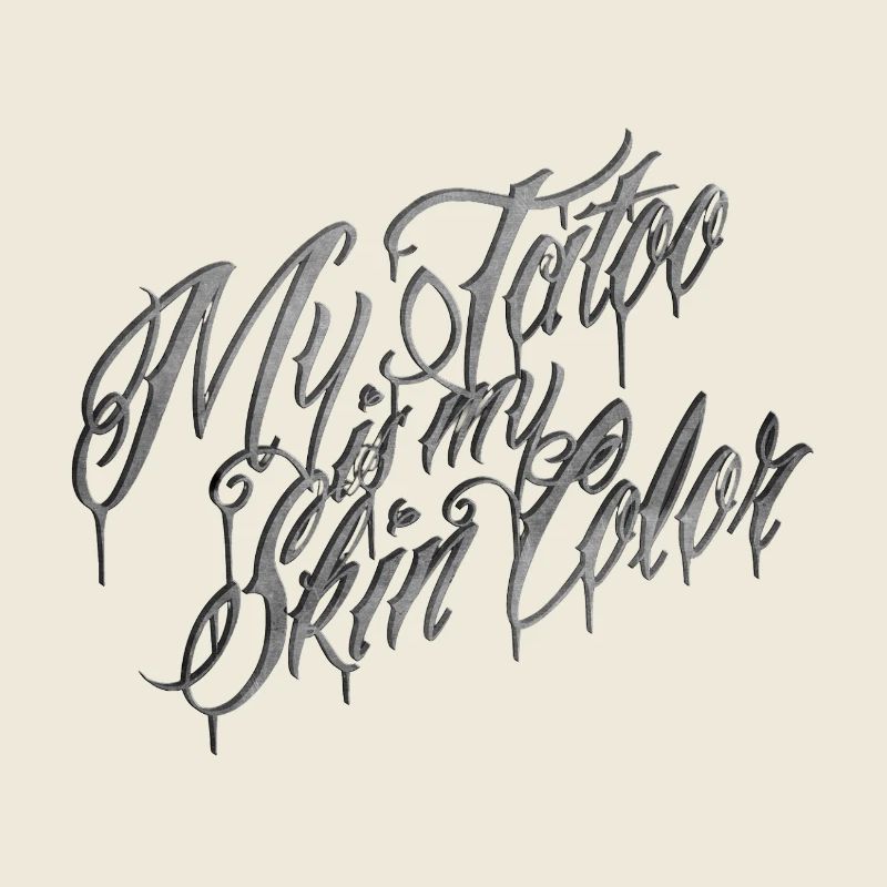Tattoo-Skript Meine Hautfarbe
