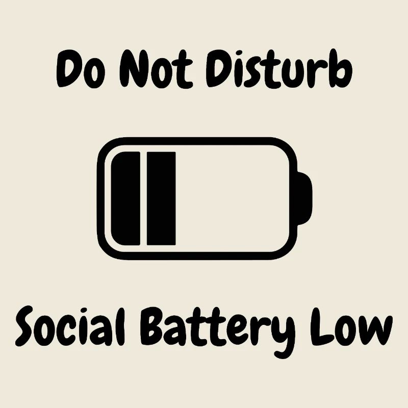 Ne pas déranger - Batterie sociale faible