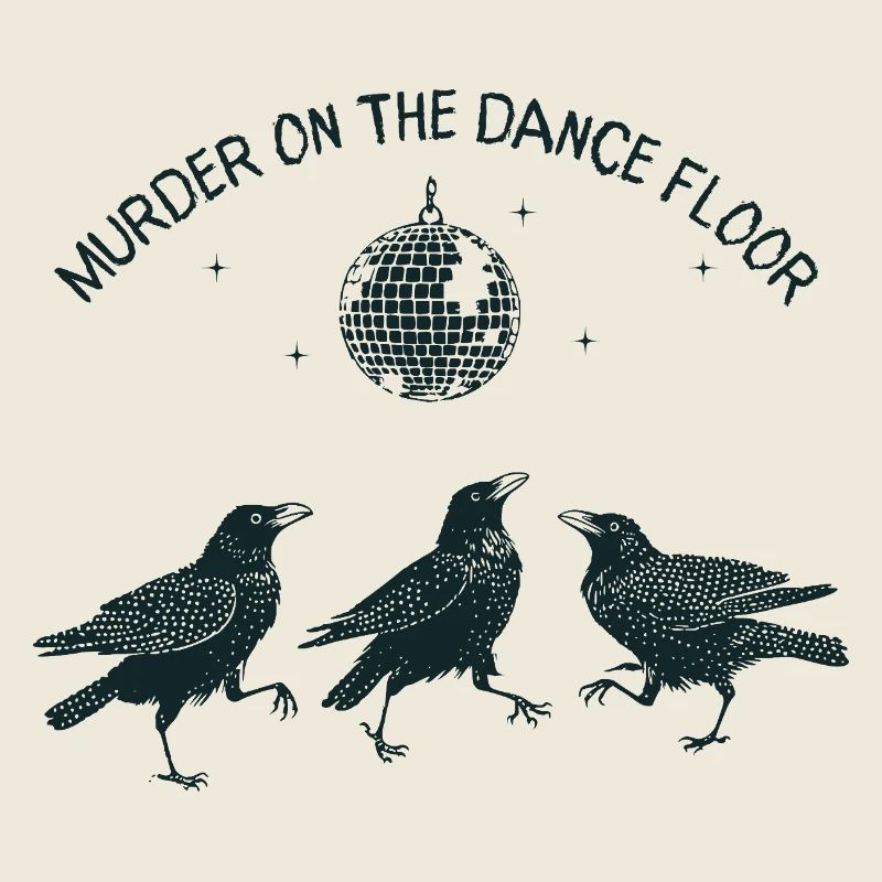 Murder on the Dance Floor Krähen