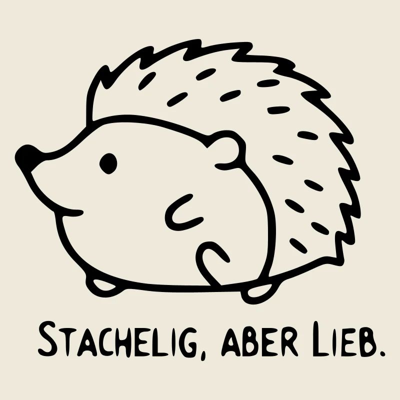 Hedgehog Saying | Prickly, but sweet