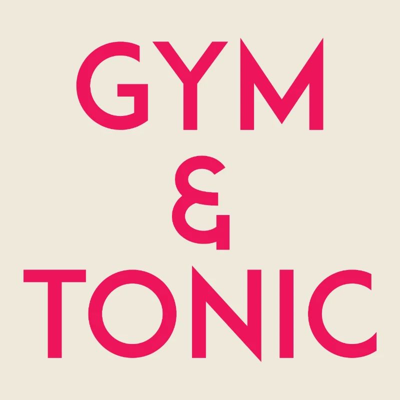 Gym & Tonic
