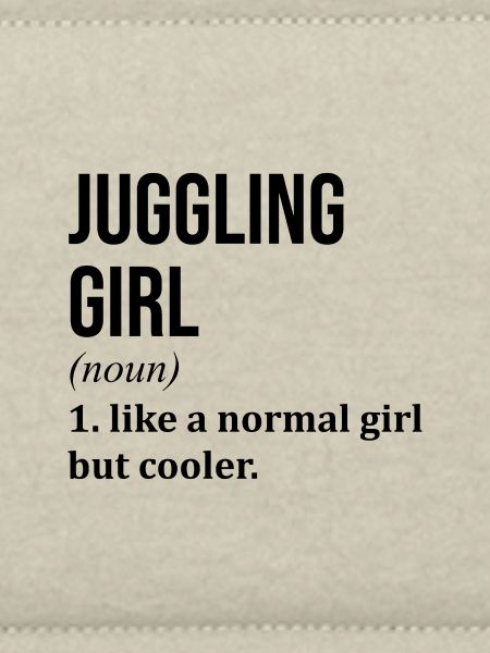 Juggling Juggling Juggling