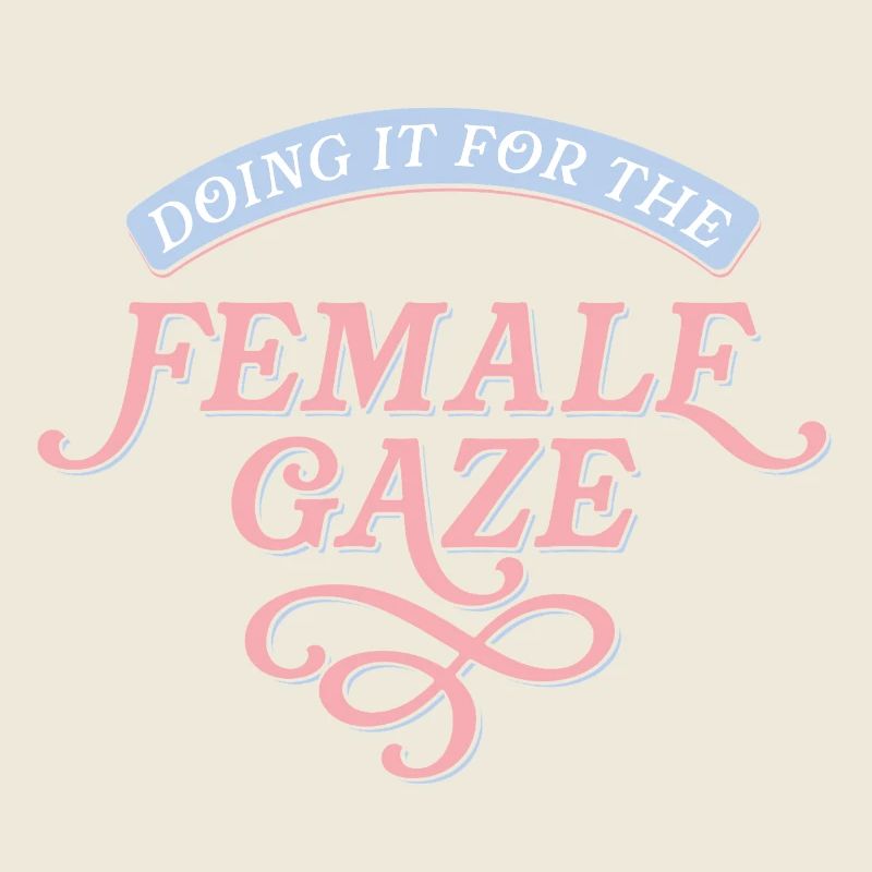 Pour le regard féminin