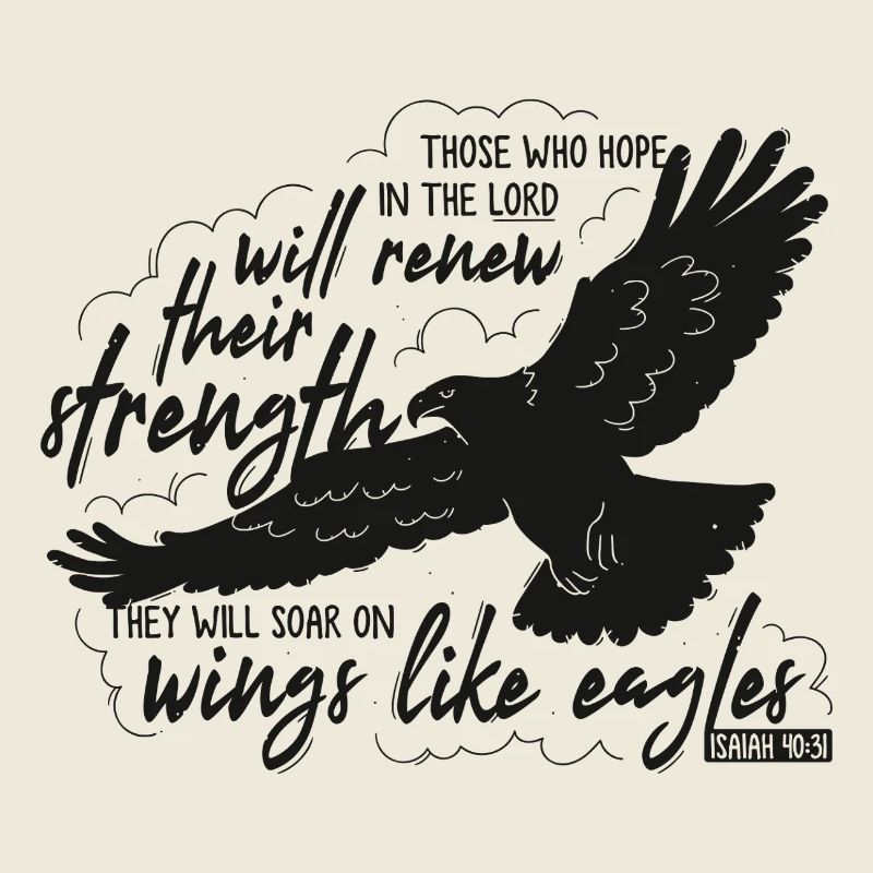 Isaiah 40 31 - soar on wings like eagles Lettering