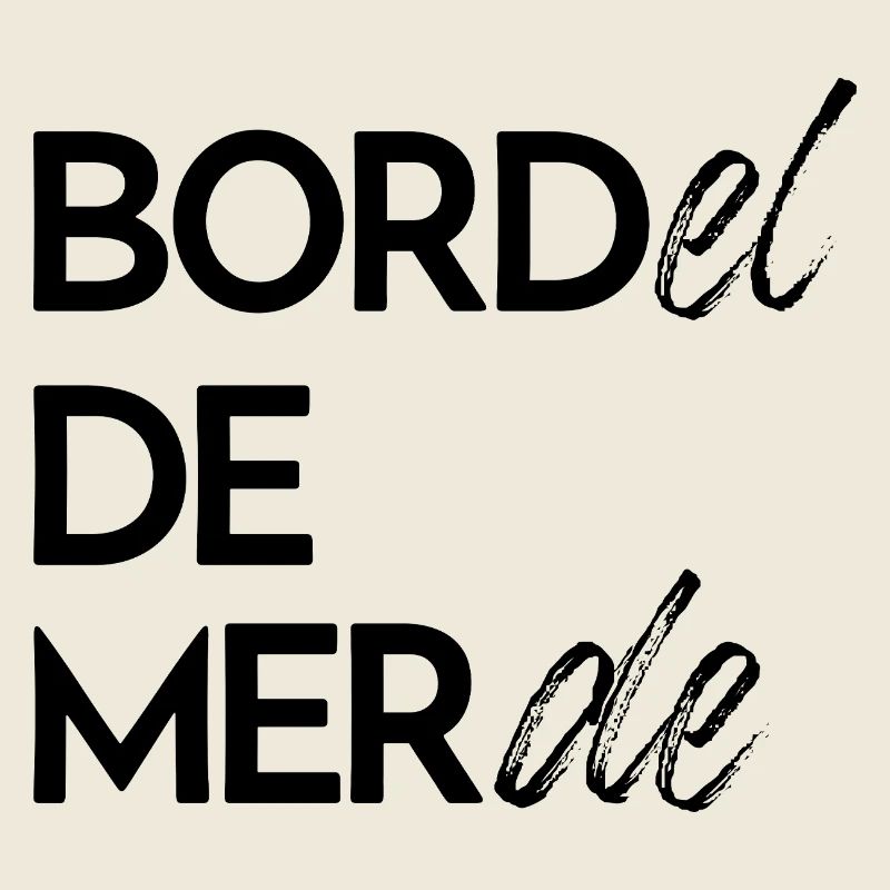 Bordel de merde